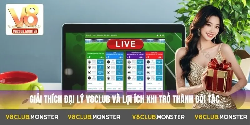 Giải thích đại lý V8club và lợi ích khi trở thành đối tác