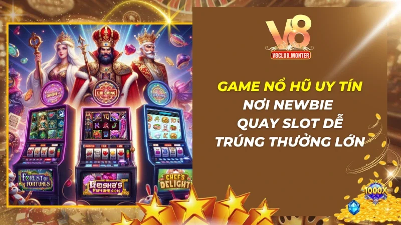 Game Nổ Hũ Uy Tín
