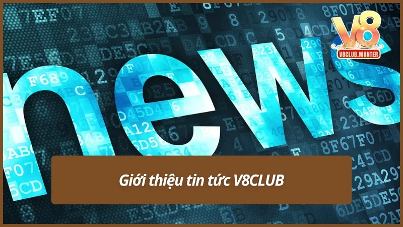 Tìm hiểu tại sao tin tức V8CLUB trở nên hot