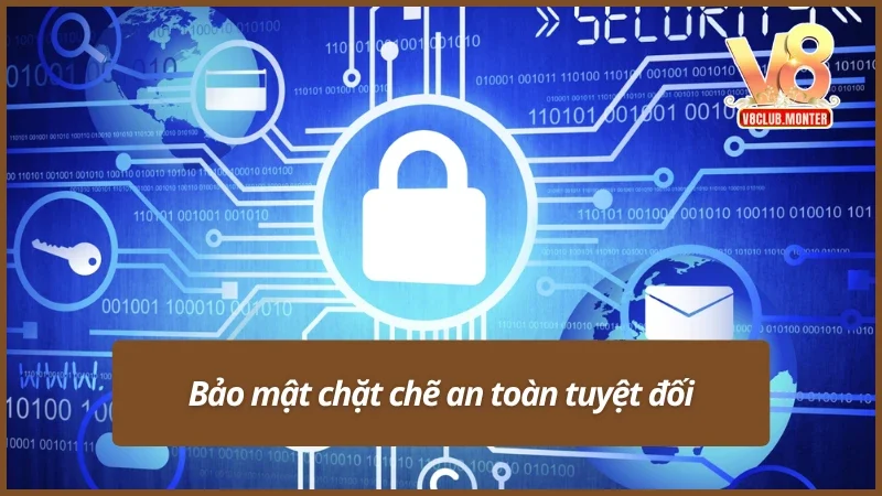 Bảo mật an toàn tuyệt đối từ cổng game V8club
